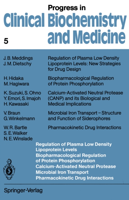 Regulation of Plasma Low Density Lipoprotein Levels Biopharmacological Regulation of Protein Phosphorylation Calcium-Activated Neutral Protease Microbial Iron Transport Pharmacokinetic Drug Interactio, PDF eBook