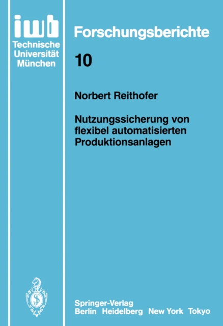 Nutzungssicherung von flexibel automatisierten Produktionsanlagen, PDF eBook