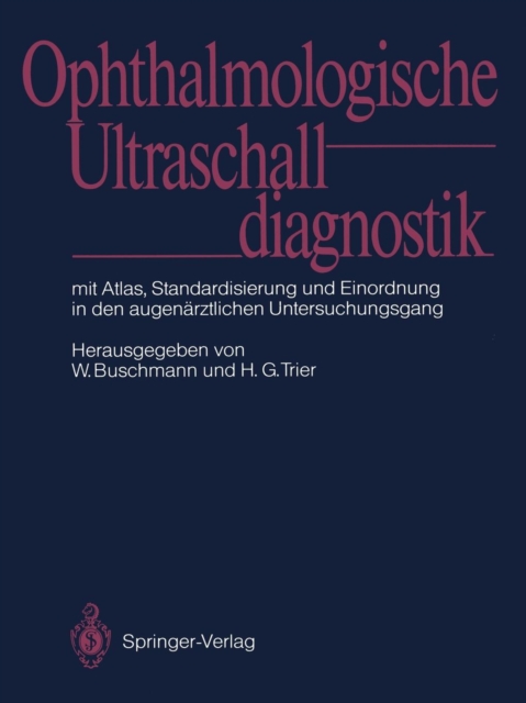 Ophthalmologische Ultraschalldiagnostik, Paperback Book