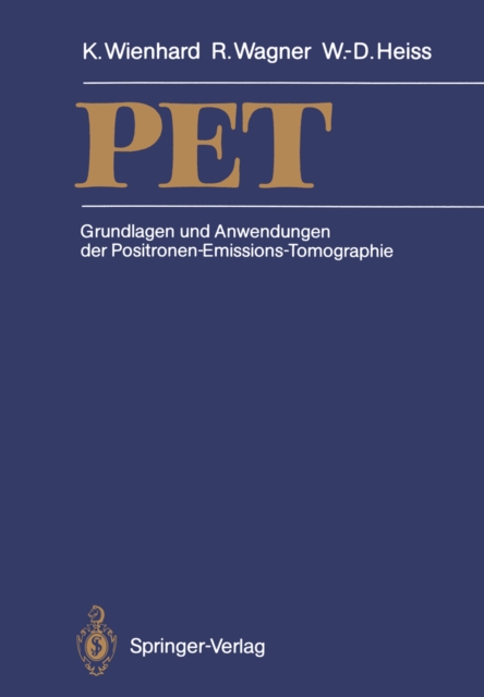 PET : Grundlagen und Anwendungen der Positronen-Emissions-Tomographie, PDF eBook