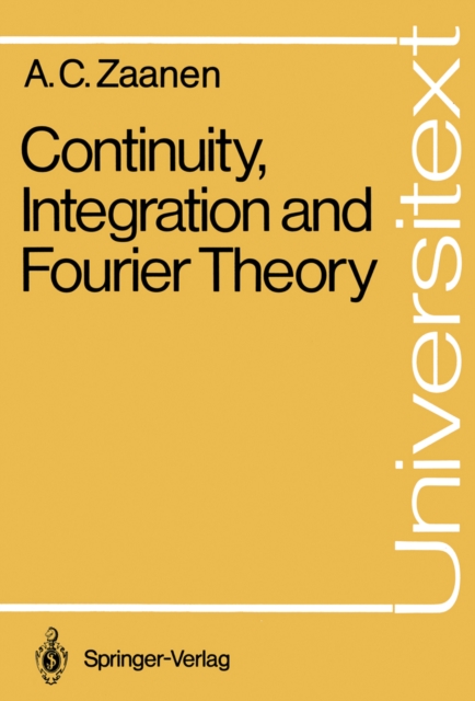 Continuity, Integration and Fourier Theory, PDF eBook