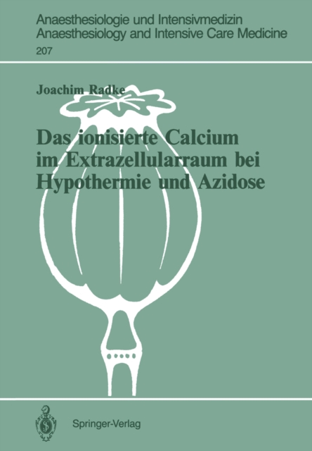 Das ionisierte Calcium im Extrazellularraum bei Hypothermie und Azidose, PDF eBook