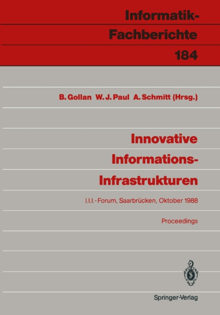 Innovative Informations-Infrastrukturen : Ergebnisse einer Kooperation der Universitat des Saarlandes und der Siemens AG, PDF eBook