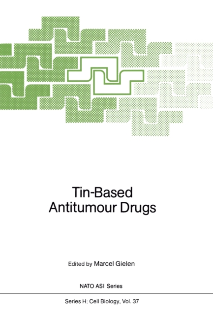 Tin-Based Antitumour Drugs, PDF eBook