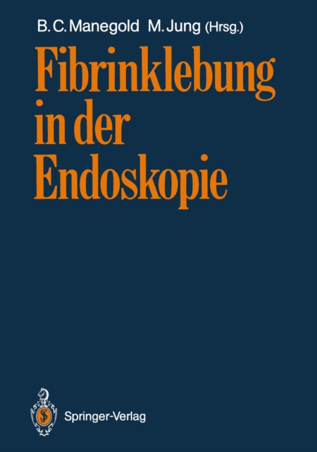 Fibrinklebung in der Endoskopie, PDF eBook