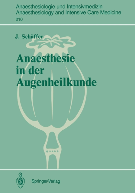 Anaesthesie in der Augenheilkunde : Zur Wahl des Anaesthesieverfahrens bei geriatrischen Patienten, PDF eBook