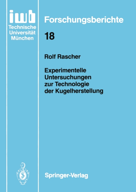 Experimentelle Untersuchungen zur Technologie der Kugelherstellung, PDF eBook