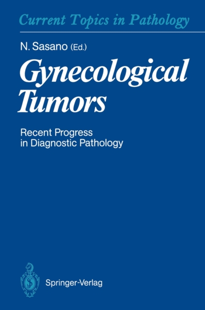 Gynecological Tumors : Recent Progress in Diagnostic Pathology, PDF eBook