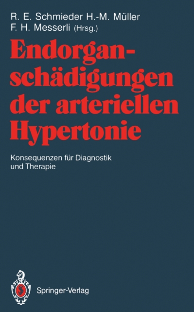 Endorganschadigungen der arteriellen Hypertonie - Konsequenzen fur Diagnostik und Therapie, PDF eBook