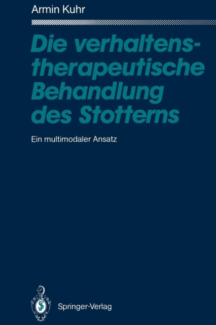 Die Verhaltenstherapeutische Behandlung des Stotterns, Paperback Book