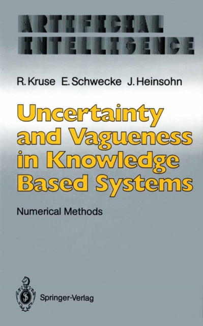 Uncertainty and Vagueness in Knowledge Based Systems : Numerical Methods, PDF eBook