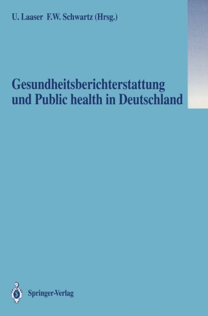 Gesundheitsberichterstattung und Public health in Deutschland, PDF eBook