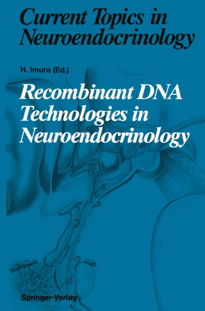 Recombinant DNA Technologies in Neuroendocrinology, PDF eBook