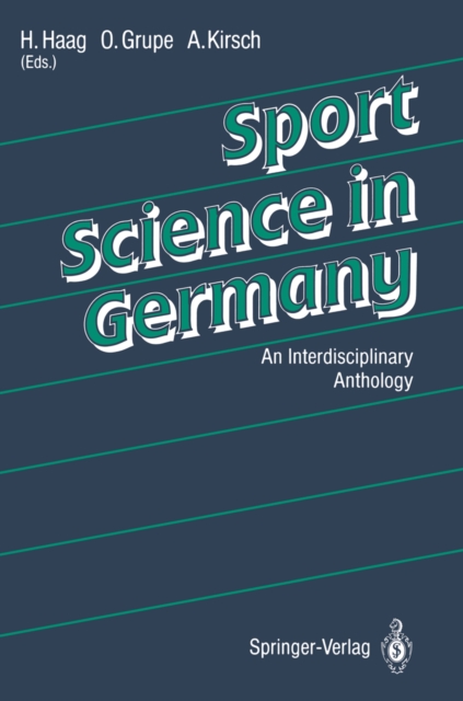 Sport Science in Germany : An Interdisciplinary Anthology, PDF eBook