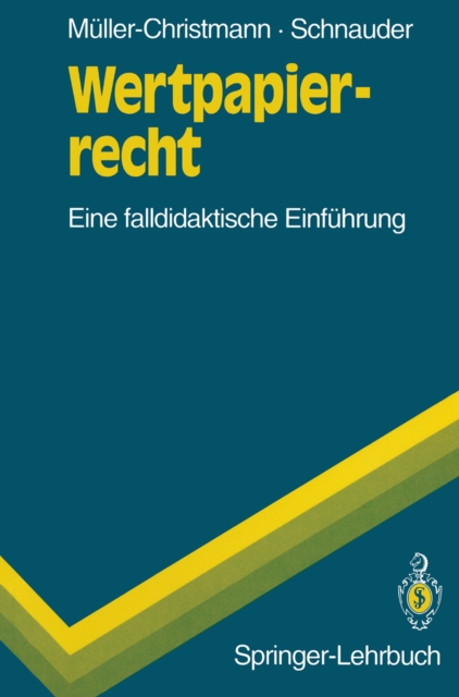 Wertpapierrecht : Eine falldidaktische Einfuhrung, PDF eBook