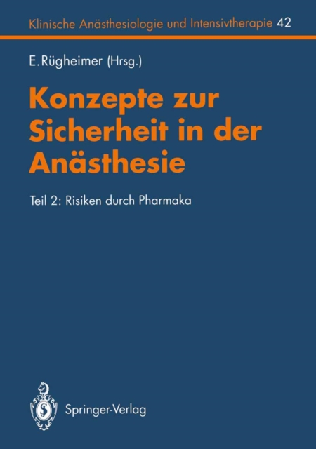 Konzepte zur Sicherheit in der Anasthesie : Teil 2: Risiken durch Pharmaka, PDF eBook