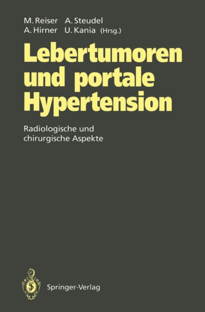 Lebertumoren und portale Hypertension : Radiologische und chirurgische Aspekte, PDF eBook