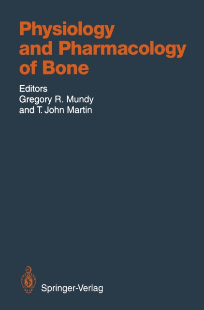 Physiology and Pharmacology of Bone, PDF eBook