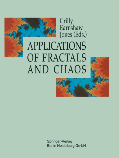 Applications of Fractals and Chaos : The Shape of Things, PDF eBook