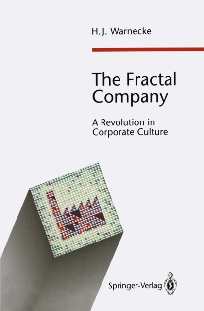 The Fractal Company : A Revolution in Corporate Culture, PDF eBook