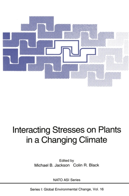 Interacting Stresses on Plants in a Changing Climate, PDF eBook