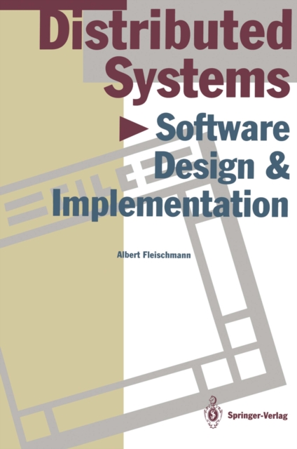Distributed Systems : Software Design and Implementation, PDF eBook