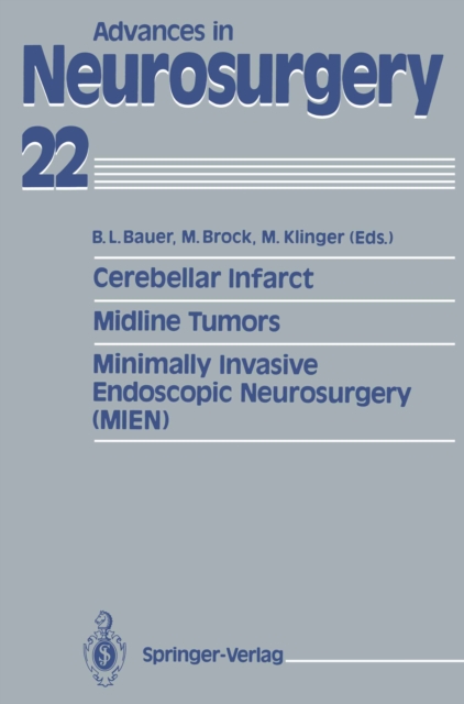 Cerebellar Infarct. Midline Tumors. Minimally Invasive Endoscopic Neurosurgery (MIEN), PDF eBook