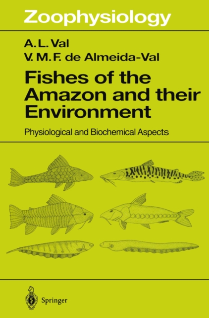 Fishes of the Amazon and Their Environment : Physiological and Biochemical Aspects, PDF eBook