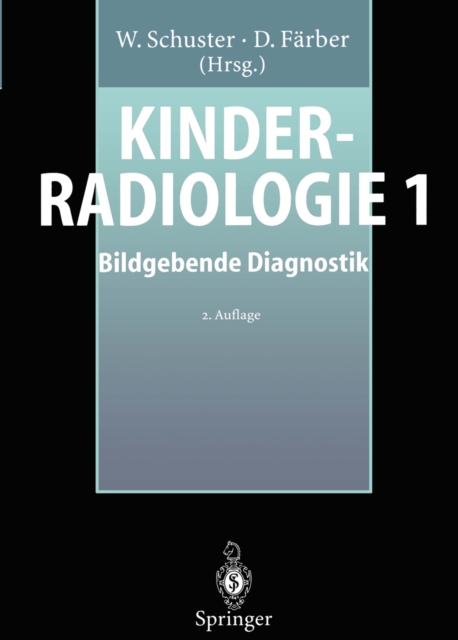 Kinderradiologie 1 : Bildgebende Diagnostik, PDF eBook