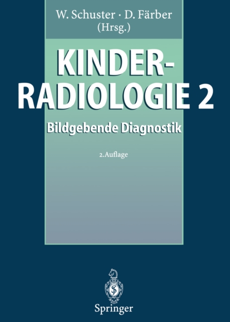 Kinderradiologie 2 : Bildgebende Diagnostik, PDF eBook