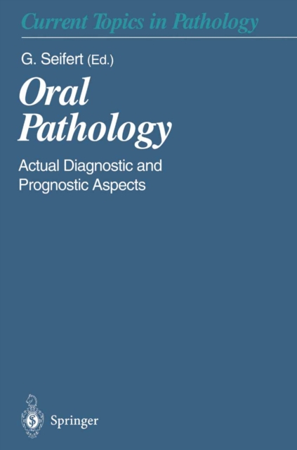 Oral Pathology : Actual Diagnostic and Prognostic Aspects, PDF eBook