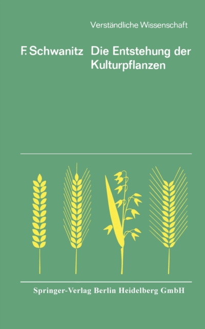Die Entstehung der Kulturpflanzen, PDF eBook