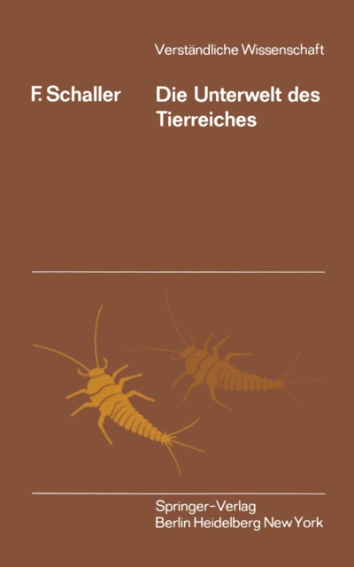 Die Unterwelt des Tierreiches : Kleine Biologie der Bodentiere, PDF eBook