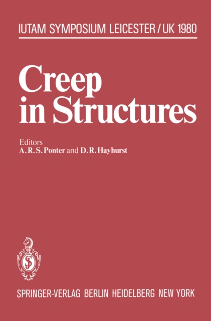 Creep in Structures : 3rd Symposium, Leicester, UK, September 8-12, 1980, PDF eBook