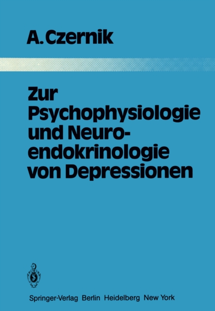 Zur Psychophysiologie und Neuroendokrinologie von Depressionen, PDF eBook