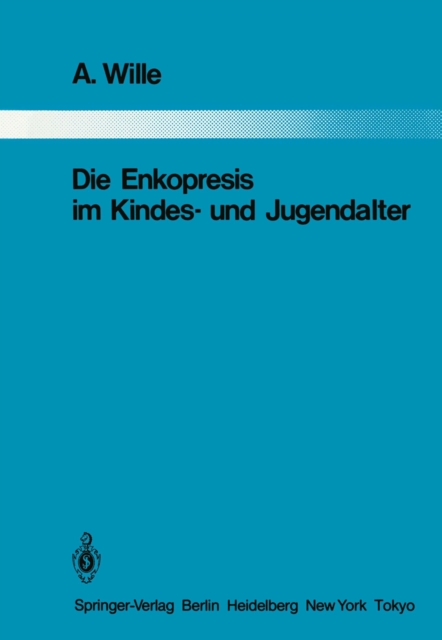 Die Enkopresis im Kindes- und Jugendalter, PDF eBook