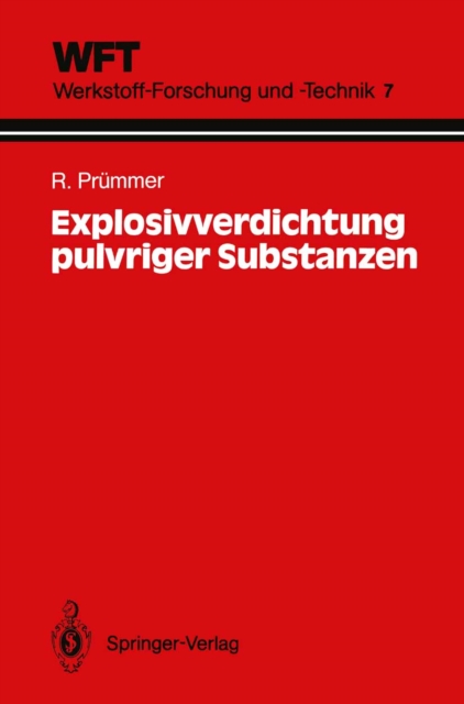 Explosivverdichtung pulvriger Substanzen : Grundlagen, Verfahren, Ergebnisse, PDF eBook