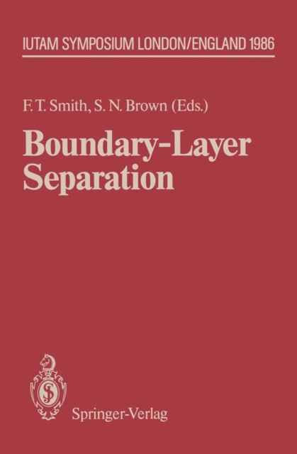 Boundary-Layer Separation : Proceedings of the IUTAM Symposium London, August 26-28, 1986, PDF eBook
