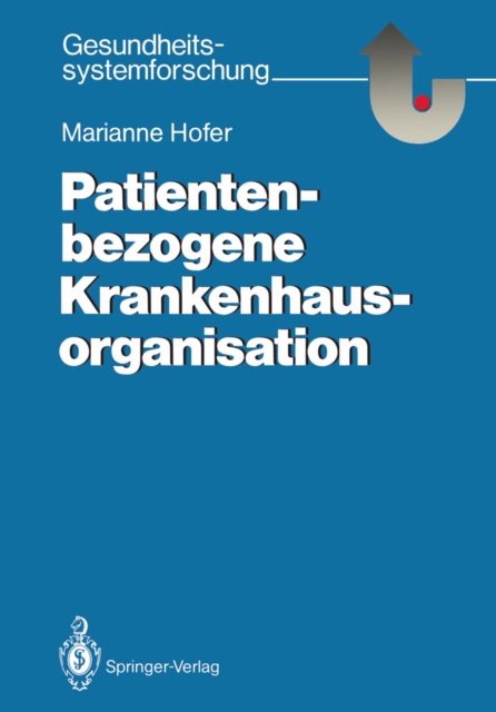 Patientenbezogene Krankenhausorganisation, PDF eBook