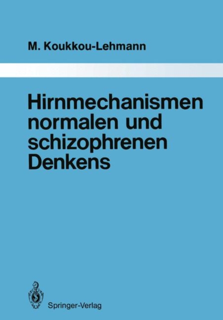 Hirnmechanismen Normalen und Schizophrenen Denkens, Paperback Book
