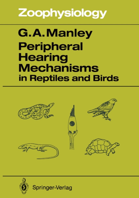 Peripheral Hearing Mechanisms in Reptiles and Birds, PDF eBook