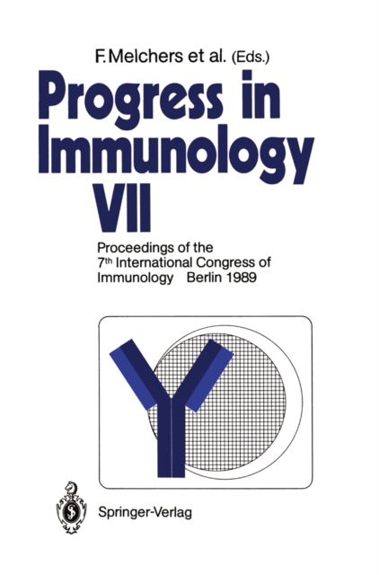 Progress in Immunology : Vol. VII: Proceedings of the 7th International Congress Immunology Berlin 1989, PDF eBook