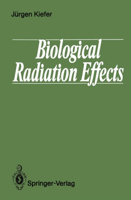 Biological Radiation Effects, PDF eBook