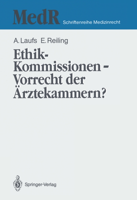 Ethik-Kommissionen - Vorrecht der Arztekammern?, PDF eBook