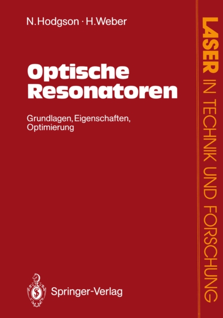Optische Resonatoren : Grundlagen * Eigenschaften Optimierung, PDF eBook