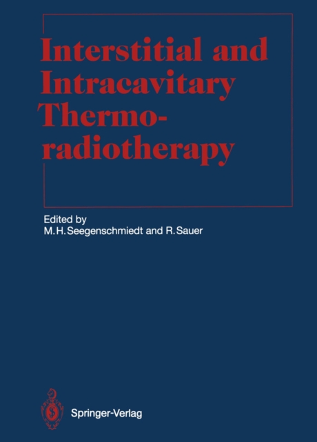 Interstitial and Intracavitary Thermoradiotherapy, PDF eBook