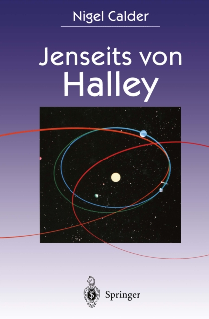 Jenseits von Halley : Die Erforschung von Schweifsternen durch die Raumsonden GIOTTO und ROSETTA, PDF eBook