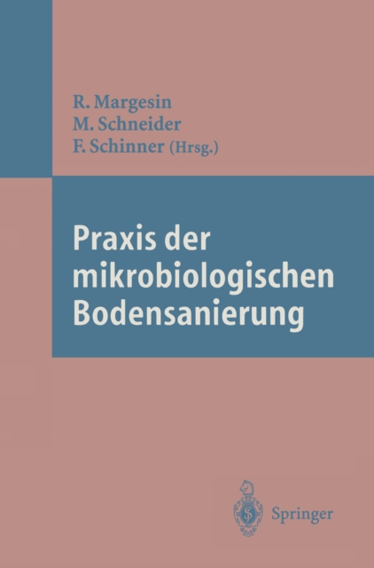 Praxis der mikrobiologischen Bodensanierung, PDF eBook
