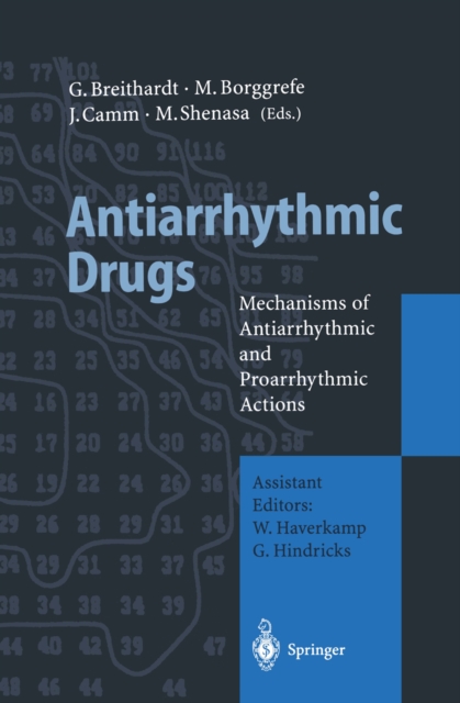 Antiarrhythmic Drugs : Mechanisms of Antiarrhythmic and Proarrhythmic Actions, PDF eBook