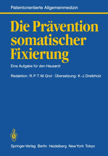 Die Pravention somatischer Fixierung : Eine Aufgabe fur den Hausarzt, PDF eBook
